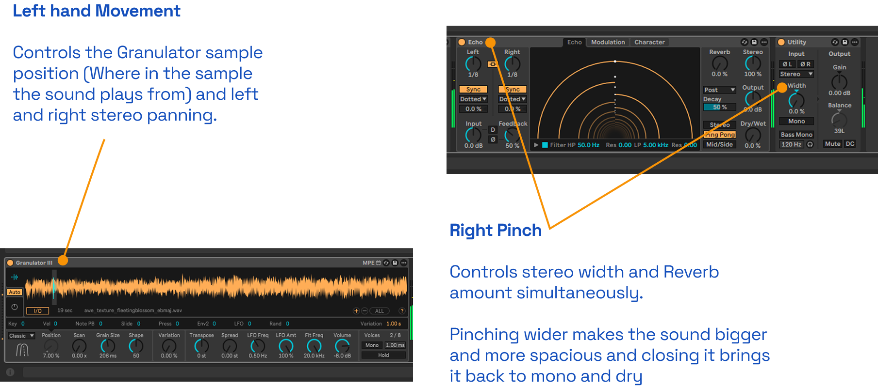 System A Ableton audio setup: Granulator III sample position and panning mapped to left hand XY. Utility stereo width and Echo reverb mapped to right hand pinch distance.